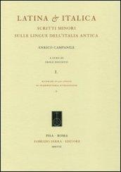 Latina & italica. Scritti minori sulle lingue dell'Italia antica vol. 1-2