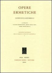 Ludovico Lazzarelli. Opere ermetiche