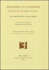 Dialogo al confine. Scelta di lettere 1978-1985