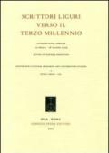 Scrittori liguri verso il terzo millennio. International Seminar (La Spezia, 18 giugno 2009)