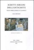 Scritti siriani dell'antichità. Testi preclassici e classici