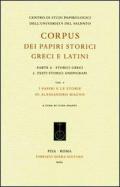 Corpus dei papiri storici greci e latini. Parte A. Storici greci. Vol. 2: Testi storici anepigrafi. I papiri e le storie di Alessandro Magno.