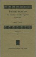 Passato remoto. Età mitiche e identità augustea in Ovidio