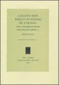 Legato son, perch'io stesso mi strinsi. Storie e immagini di animali nella letteratura italiana: 1