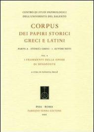 Corpus dei papiri storici greci e latini. Parte A. Storici greci. Vol. 1: Autori noti. I frammenti delle opere di Senofonte.