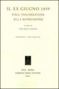 Il XX giugno 1859. Dall'insurrezione alla repressione