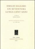 Emilio Salgari. Un'avventura lunga cent'anni