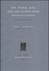 The animal soul and the human mind. Renaissance debates