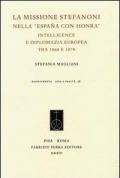 La missione Stefanoni nella «España con honra». Intelligence e diplomazia europea tra 1868 e 1870