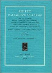 Egitto. Dai Faraoni agli Arabi. Atti del Convegno «Egitto: amministrazione, economia, società... » (Milano, 7-9 gennaio 2013). Ediz. italiana e francese