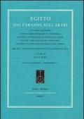 Egitto. Dai Faraoni agli Arabi. Atti del Convegno «Egitto: amministrazione, economia, società... » (Milano, 7-9 gennaio 2013). Ediz. italiana e francese