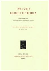 1983-2013. Indici e storia della «Rivista di letteratura italiana»