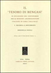 Il tesoro di Bengasi. In occasione del centenario delle missioni archeologiche italiane in Libia (1913-2013)