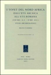 I tofet del Nord Africa dall'età arcaica all'età romana (VIII sec. a. C.-II sec. d. C.). Studi archeologici