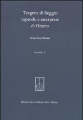 Teagene di Reggio rapsodo e interprete di Omero