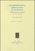 La morfologia derivativa in etrusco. Formazioni di parole in -na e in -ra