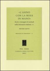 «L'asino con la rosa in mano». Storie e immagini di animali nella letteratura italiana. 2.