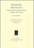 Nuraghe Tratalias. Un osservatorio per l'analisi delle relazioni tra indigeni e fenici nel Sulcis