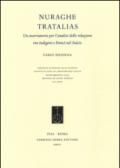 Nuraghe Tratalias. Un osservatorio per l'analisi delle relazioni tra indigeni e fenici nel Sulcis