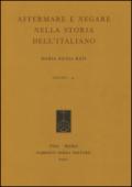 Affermare e negare nella storia dell'italiano