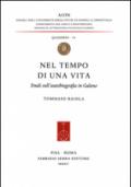 Nel tempo di una vita. Studi sull'autobiografia in Galeno