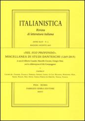 «Nel suo profondo». Miscellanea di studi danteschi (1265-20015)