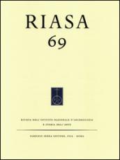 RIASA. Rivista dell'Istituto nazionale d'archeologia e storia dell'arte: 69