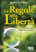 LE REGOLE DELLA LIBERTA. IL SENTIER