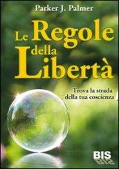 LE REGOLE DELLA LIBERTA. IL SENTIER