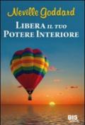 Libera il tuo potere interiore