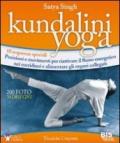 Kundalini yoga. 10 sequenze speciali. Posizioni e movimenti per riattivare il flusso energetico nei meridiani e alimentare gli organi collegati