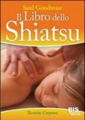 Il libro dello Shiatsu. Guida pratica al massaggio