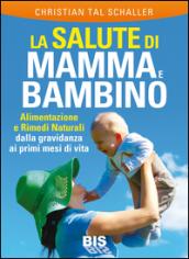 La salute di mamma e bambino