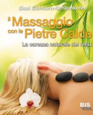 Il massaggio con le pietre calde. La carezza naturale del relax