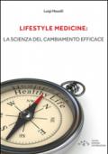 Lifestyle medicine: la scienza del cambiamento efficace