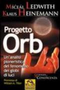 Progetto Orb. Un'analisi pionieristica del fenomeno dei globi di luce