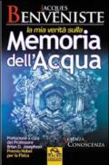 La mia verità sulla memoria dell'acqua