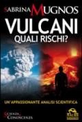 Vulcani. Quali rischi?