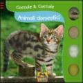 Animali domestici. Coccole & coccole. Ediz. illustrata