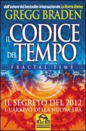 Il codice del tempo. Fractal time