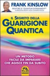 Il segreto della guarigione quantica