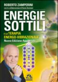 Energie sottili e la terapia energo-vibrazionale