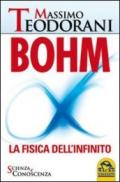 Bohm, la fisica dell'infinito