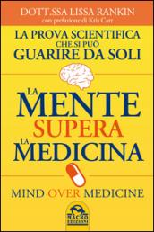 La mente supera la medicina