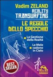 Reality transurfing. Le regole dello specchio: La gestione della realtà-Le mele cadono in cielo