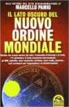 Il lato oscuro del nuovo ordine mondiale
