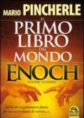 Il primo libro del mondo. Enoch. 2.