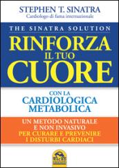 Rinforza il tuo cuore con la cardiologica metabolica