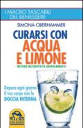 Curarsi con acqua e limone