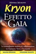 Kryon. Effetto Gaia
